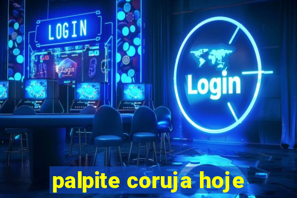 palpite coruja hoje